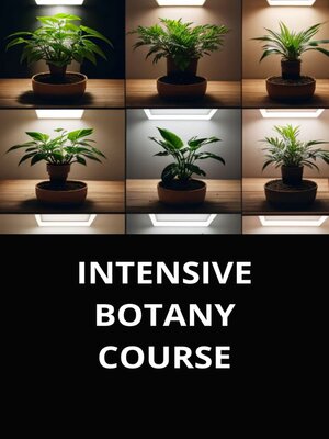 cover image of INTENSIVE BOTANY COURSE